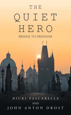 The quiet hero : bridge to freedom  cover image cdn