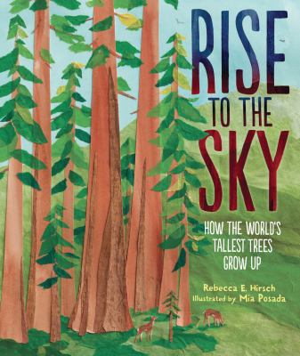 Rise to the sky : how the world's tallest trees grow up  cover image cdn