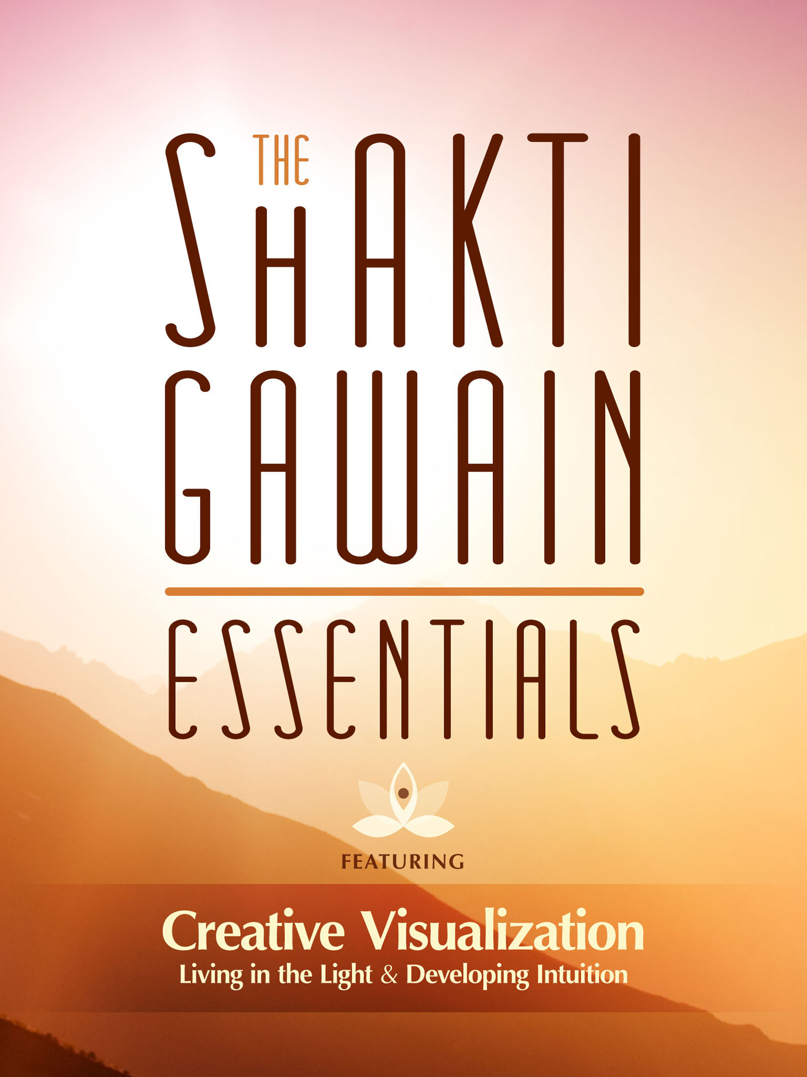 The Shakti Gawain Essentials cover image cdn