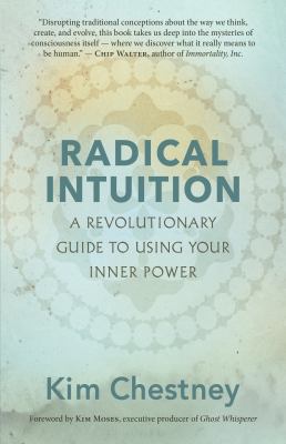 Radical Intuition A Revolutionary Guide to Using Your Inner Power cover image cdn