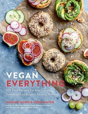 Vegan everything : 100 easy recipes for any craving, from bagels to burgers, tacos to ramen  cover image cdn