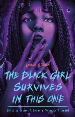 The Black girl survives in this one : horror stories  cover image cdn