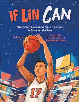If Lin can : how Jeremy Lin inspired Asian Americans to shoot for the stars  cover image cdn