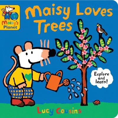 Maisy loves trees : explore and learn!  cover image cdn