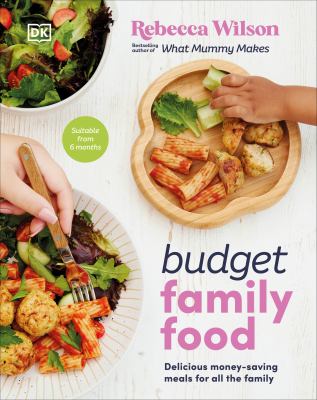 Budget family food : delicious money-saving meals for all the family  cover image cdn