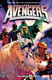 The Avengers. Vol. 1. The impossible city cover image cdn