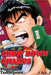 Chow Down Champs. Vol. 1 cover image cdn