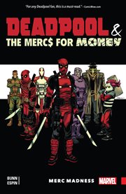 Deadpool & The Mercs For Money. Vol. 0. Merc Madness cover image cdn