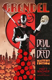 Grendel. Devil by the Deed Master's Edition cover image cdn