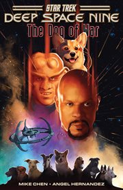 Star Trek. Deep Space Nine : The Dog of War cover image cdn