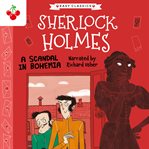 A scandal in bohemia : Sherlock Holmes children's collection cover image cdn