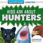 Kids ask about hunters. Active minds cover image cdn