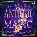 Antique Magic cover image cdn