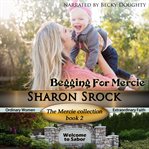 Begging for Mercie. Mercie collection cover image cdn