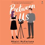 Between Us : A Novel cover image cdn