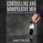 Controlling and Manipulative Men cover image cdn