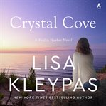 Crystal Cove : A Novel. Friday Harbor cover image cdn