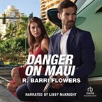 Danger on Maui : Hawaii CI cover image cdn