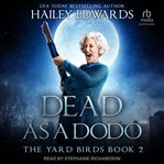 Dead as a Dodo : Yard Birds cover image cdn