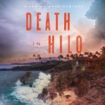 Death in Hilo : Kawika Wong Mystery cover image cdn