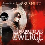 Die Rückkehr der Zwerge, Band 2 : Die Rückkehr der Zwerge cover image cdn