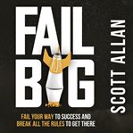 Fail Big cover image cdn