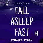 Fall Asleep Fast – Bedtime Stories for Rapid, Deep and Peaceful Sleep cover image cdn