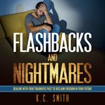 Flashbacks and Nightmares cover image cdn