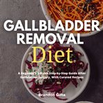 Gallbladder Removal Diet cover image cdn