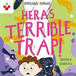 Hera's Terrible Trap! : Hopeless Heroes cover image cdn
