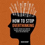 How to stop overthinking cover image cdn
