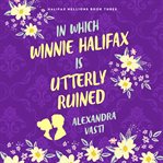 In Which Winnie Halifax is utterly ruined. Halifax hellions cover image cdn