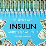 Insulin : A Hundred-Year History cover image cdn