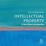 Intellectual Property : A Very Short Introduction (Very Short Introductions) cover image cdn