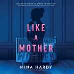 Like a Mother cover image cdn