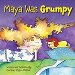 Maya Was Grumpy cover image cdn