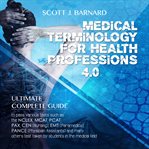 Medical Terminology for Health Professions 4.0 cover image cdn