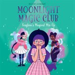 Moonlight Magic Club : Foxglove's Magical Mix. Up cover image cdn