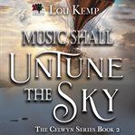 Music Shall Untune the Sky cover image cdn