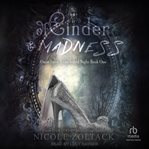 Of Cinder and Madness : Once Upon a Darkened Night cover image cdn