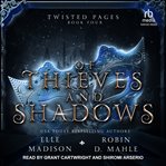 Of Thieves and Shadows : Twisted Pages cover image cdn