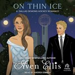 On Thin Ice : Dallas Demons Hockey Romance cover image cdn