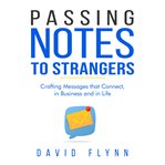 Passing Notes to Strangers cover image cdn