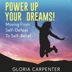 Power Up Your Dreams cover image cdn