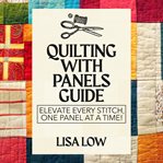 Quilting With Panels Guide cover image cdn