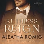 Ruthless Reign cover image cdn