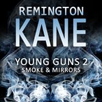 Young Guns 2 Smoke & Mirrors cover image cdn