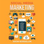 Social Media Marketing Content Creation Essentials cover image cdn