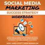 Social Media Marketing Success Strategy Workbook cover image cdn
