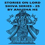 Stories on Lord Shiva series -25 cover image cdn